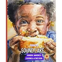 Sound cake: Phonemic Awareness Coloring & Activity Book: Grade K-2 Sound cake: Phonemic Awareness Coloring & Activity Book: Grade K-2 Paperback