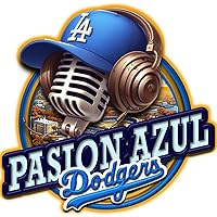 Pasión Azul | Podcast de los Dodgers