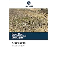 Kieselerde: Kieselsäure im Boden (German Edition)