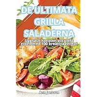 de Ultimata Grilla Saladerna (Swedish Edition)