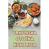Vrhunska OtoČka Kuharica (Croatian Edition)