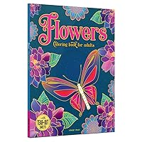 Flowers: Coloring Book For Adults Flowers: Coloring Book For Adults Paperback