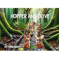 Hopper and Olive Hopper and Olive Paperback Kindle
