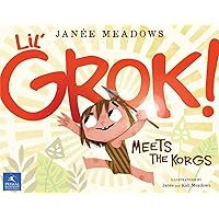 Lil' Grok Meets the Korgs Lil' Grok Meets the Korgs Paperback
