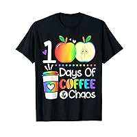 100 Days Of Coffee And Chaos 100th Day Of School For Teacher T-Shirt