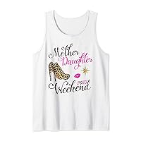 Mother Daughter Weekend 2023 Family Vacation Girls Trip Tank Top