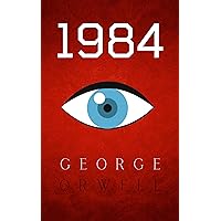 1984 (Essential Orwell Classics) 1984 (Essential Orwell Classics) Kindle Hardcover