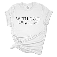 Womens Christian Tshirt with God All Things are Possible Short Sleeve T-Shirt