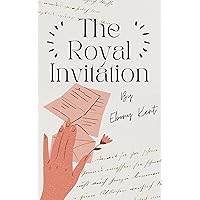 The Royal Invitation The Royal Invitation Kindle