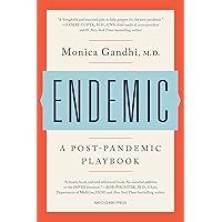 Endemic: A Post-Pandemic Playbook Endemic: A Post-Pandemic Playbook Hardcover Audible Audiobook Kindle