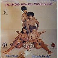 This Pussy Belongs to Me: The Second Rudy Ray Moore Album This Pussy Belongs to Me: The Second Rudy Ray Moore Album Vinyl MP3 Music Audio CD