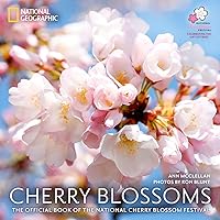 Cherry Blossoms: The Official Book of the National Cherry Blossom Festival Cherry Blossoms: The Official Book of the National Cherry Blossom Festival Hardcover Paperback