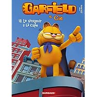Garfield & Cie - Tome 18 - Le Vengeur à la cape (Garfield et Cie) (French Edition) Garfield & Cie - Tome 18 - Le Vengeur à la cape (Garfield et Cie) (French Edition) Kindle Hardcover