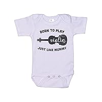 Born To Play Violin Just Like Mommy/Fiddle Bodysuit/Unisex Newborn Outfit
