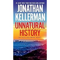 Unnatural History: An Alex Delaware Novel Unnatural History: An Alex Delaware Novel Audible Audiobook Kindle Paperback Hardcover Audio CD