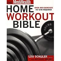 The Men's Health Home Workout Bible The Men's Health Home Workout Bible Paperback Kindle Hardcover