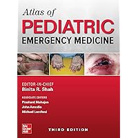 Atlas of Pediatric Emergency Medicine, Third Edition Atlas of Pediatric Emergency Medicine, Third Edition Hardcover eTextbook