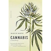 Cannabis: A History Cannabis: A History Paperback Kindle Hardcover