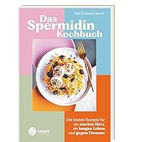 Das Spermidin-Kochbuch Das Spermidin-Kochbuch Paperback Kindle