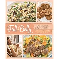 Full Belly: Good Eats for a Healthy Pregnancy