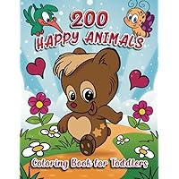 200 Happy Animals Coloring Book for Toddlers: Cute & Funny Animals for Preschool and Kindergarten (Kids Ages 1-5). Mammals, Birds, Fish, Reptiles, Amphibians, Insects