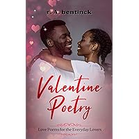 Valentine Poetry: Love Poems for the Everyday Lovers