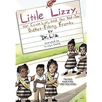 Little Lizzy, Her Cousin Lori, and the Not-So-Bucket-Filling Friends