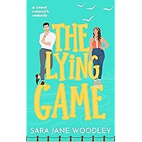 The Lying Game: A sweet grumpy/sunshine, small town romcom (The Brighton Brothers Book 1)