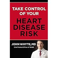 Take Control of Your Heart Disease Risk Take Control of Your Heart Disease Risk Hardcover Kindle Audible Audiobook Paperback Audio CD