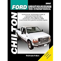 Ford Super Duty Pick-ups & Excursion, 1999-2010 (Chilton's Total Car Care Repair Manual)
