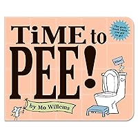 Time to Pee! Board Book Time to Pee! Board Book Board book Hardcover Paperback