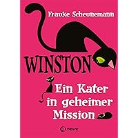 Winston (Band 1) - Ein Kater in geheimer Mission (German Edition) Winston (Band 1) - Ein Kater in geheimer Mission (German Edition) Kindle Audible Audiobook Hardcover Paperback Audio CD