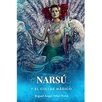 Narsú y el collar mágico (Libros infantiles (a partir de 8 años)) (Spanish Edition)