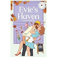 Evie's Haven (The Haven Series) Evie's Haven (The Haven Series) Paperback Kindle Audible Audiobook Hardcover