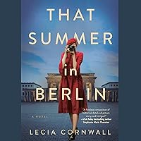 That Summer in Berlin That Summer in Berlin Audible Audiobook Paperback Kindle Hardcover