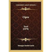 Cipro: Studi (1879) (Italian Edition) Cipro: Studi (1879) (Italian Edition) Paperback