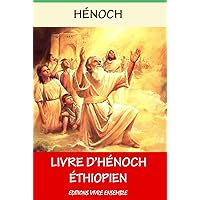 Livre d'Hénoch: Hénoch Ethiopien (French Edition) Livre d'Hénoch: Hénoch Ethiopien (French Edition) Kindle