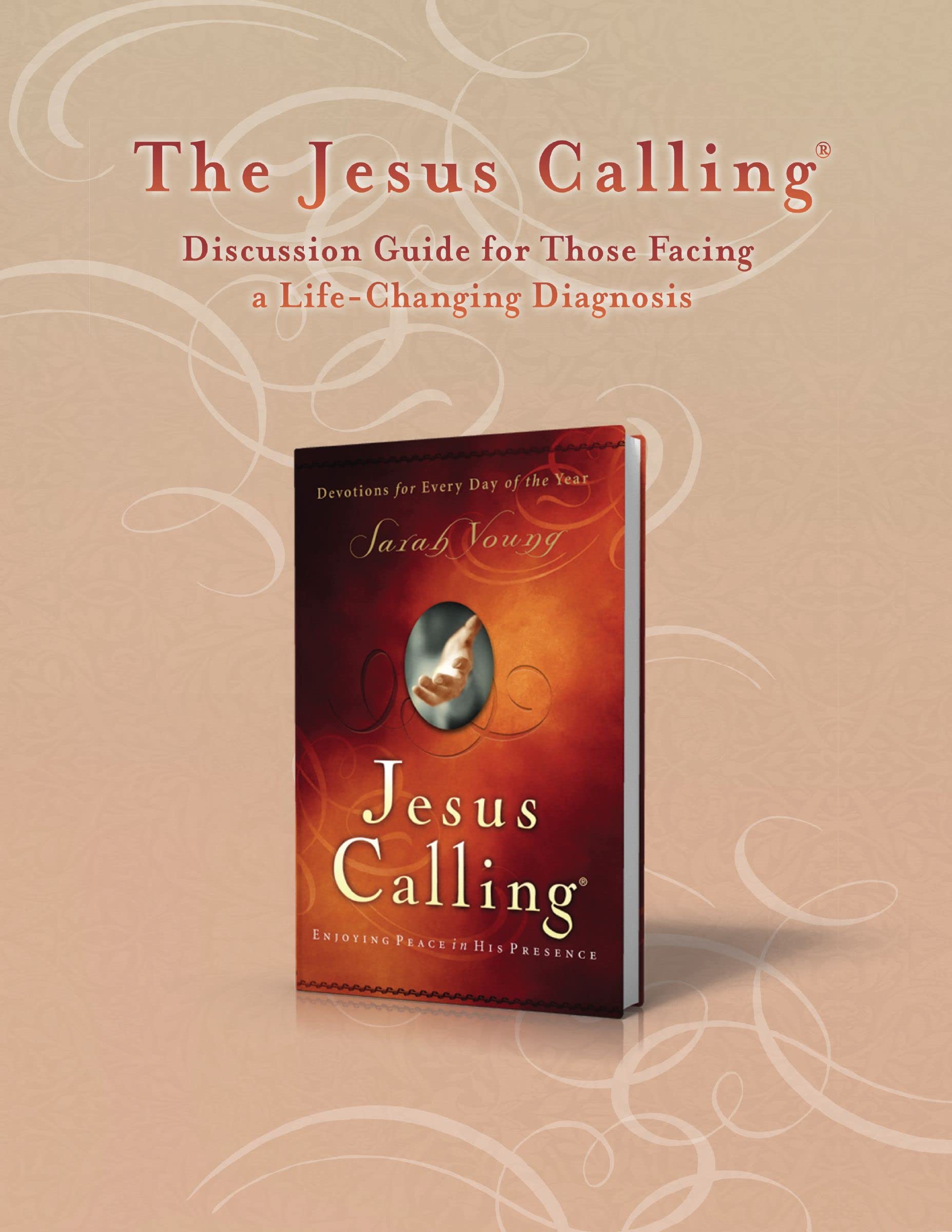 The Jesus Calling Discussion Guide for Those Facing a Life-Changing Diagnosis (Jesus Calling®)