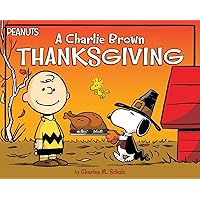 A Charlie Brown Thanksgiving (Peanuts) A Charlie Brown Thanksgiving (Peanuts) Paperback Kindle
