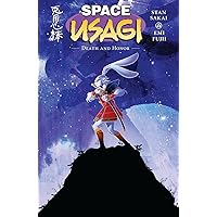 Space Usagi: Death and Honor Space Usagi: Death and Honor Paperback Kindle Hardcover