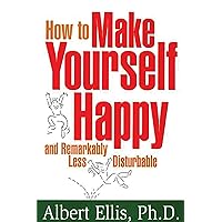How To Make Yourself Happy How To Make Yourself Happy Paperback