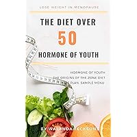 Lose weight in menopause, the diet over 50 years for women Lose weight in menopause, the diet over 50 years for women Kindle