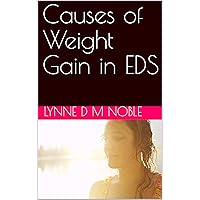 Causes of Weight Gain in EDS Causes of Weight Gain in EDS Kindle Paperback