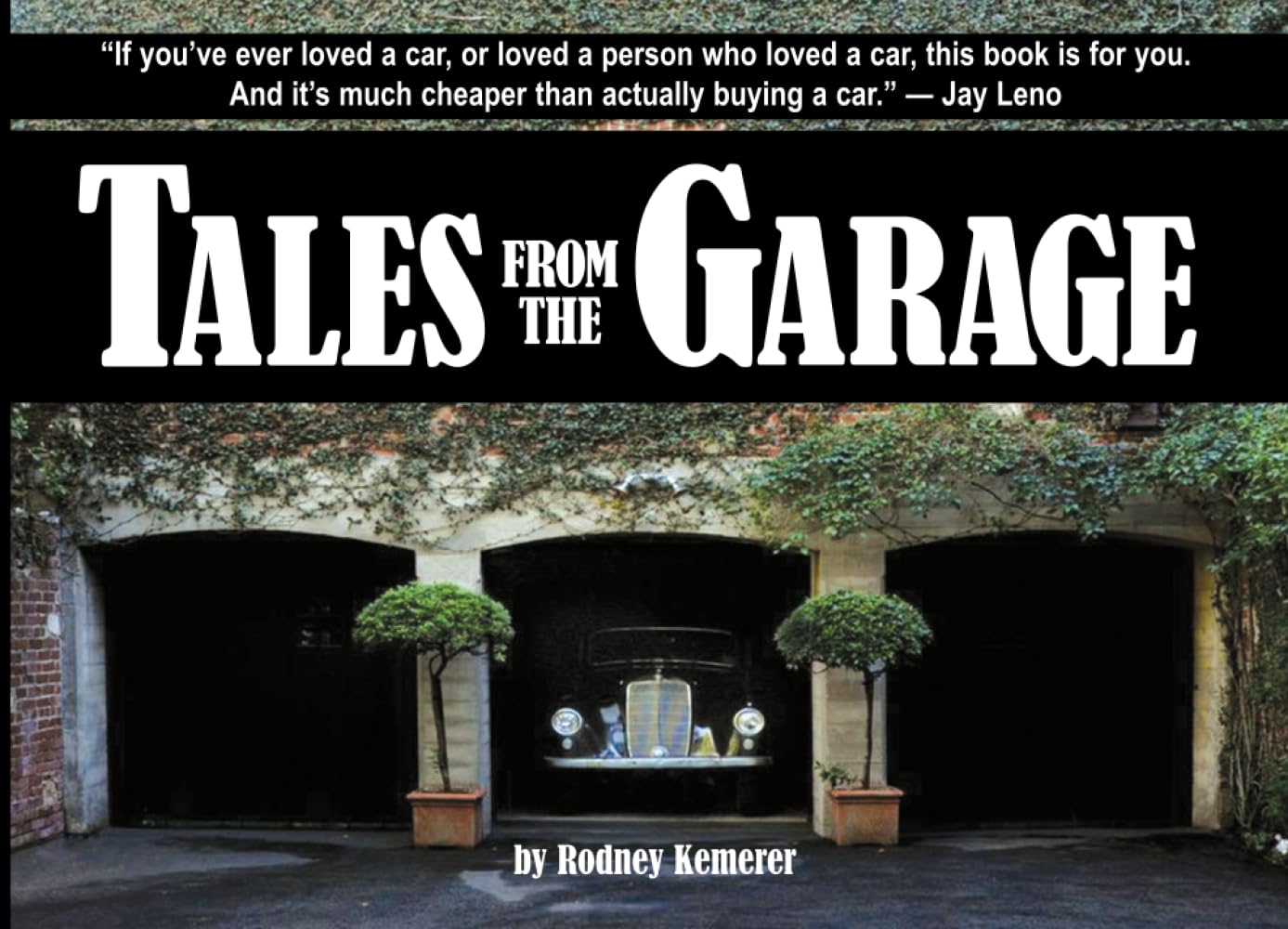 Tales From the Garage