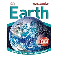 Eye Wonder: Earth: Open Your Eyes to a World of Discovery Eye Wonder: Earth: Open Your Eyes to a World of Discovery Hardcover Kindle