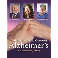 Caring for a Loved One with Alzheimer's: An Emotional Journey