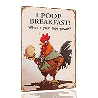 I Poop Breakfast Whats Your Superpower Tin Funny Chicken Metal Tin Sign Farmhouse Vintage Wall Decor Gifts For Chicken Coop Chicken Yard Home Farm Decorations 8x12 Inch