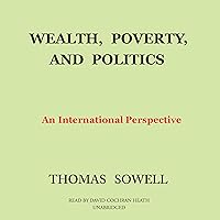 Wealth, Poverty, and Politics: An International Perspective Wealth, Poverty, and Politics: An International Perspective Hardcover Audible Audiobook eTextbook Audio CD