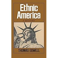 Ethnic America: A History Ethnic America: A History Paperback Kindle Audible Audiobook Hardcover MP3 CD