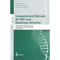 Computational Methods for SNPs and Haplotype Inference Computational Methods for SNPs and Haplotype Inference Paperback